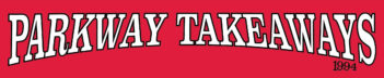 Parkway Takeaways